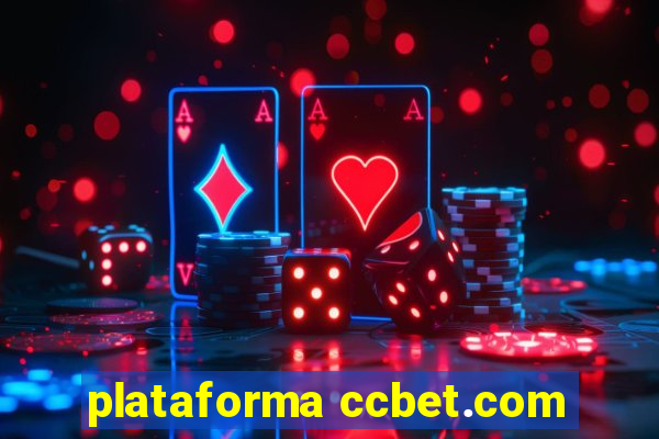 plataforma ccbet.com